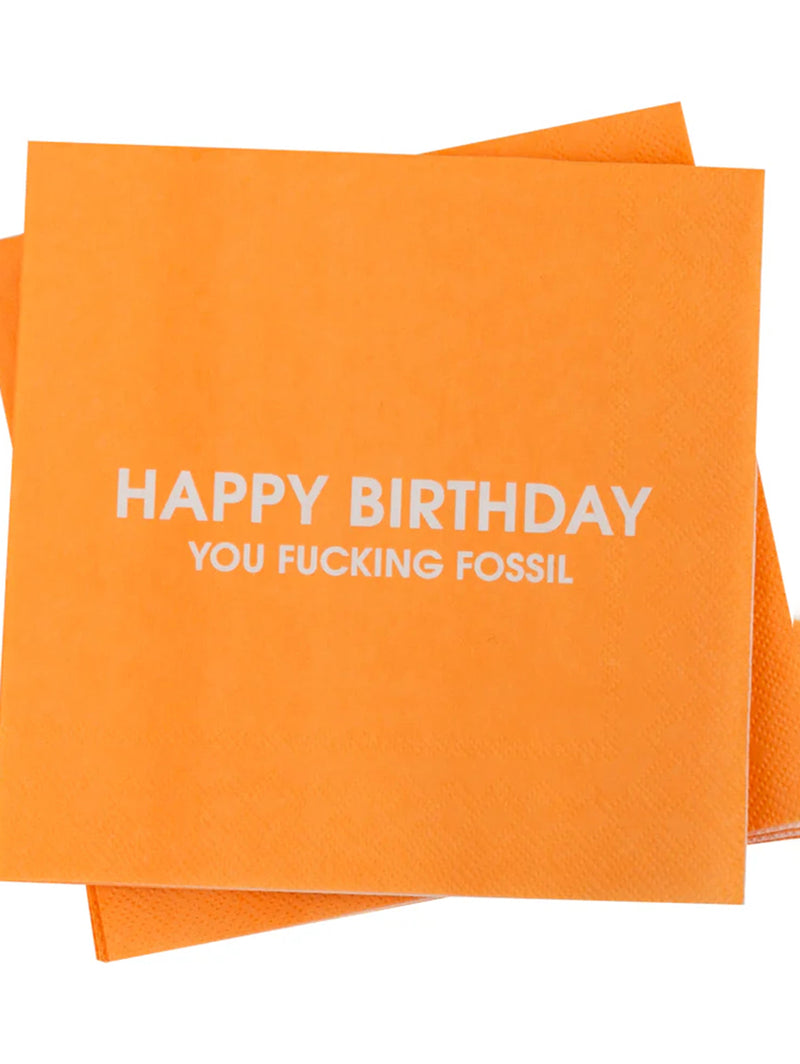 Happy Birthday You Fucking Fossil - Cocktail Napkin-CHEZ GAGNE LETTERPRESS-Over the Rainbow