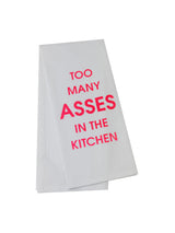 Too Many Asses In The Kitchen - Tea Towels-CHEZ GAGNE LETTERPRESS-Over the Rainbow