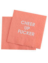 Cheer Up Fucker - Cocktail Napkin-CHEZ GAGNE LETTERPRESS-Over the Rainbow