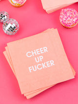 Cheer Up Fucker - Cocktail Napkin-CHEZ GAGNE LETTERPRESS-Over the Rainbow