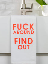 Fuck Around Find Out - Tea Towels-CHEZ GAGNE LETTERPRESS-Over the Rainbow