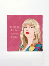 Taylor Swift It's Me Coaster