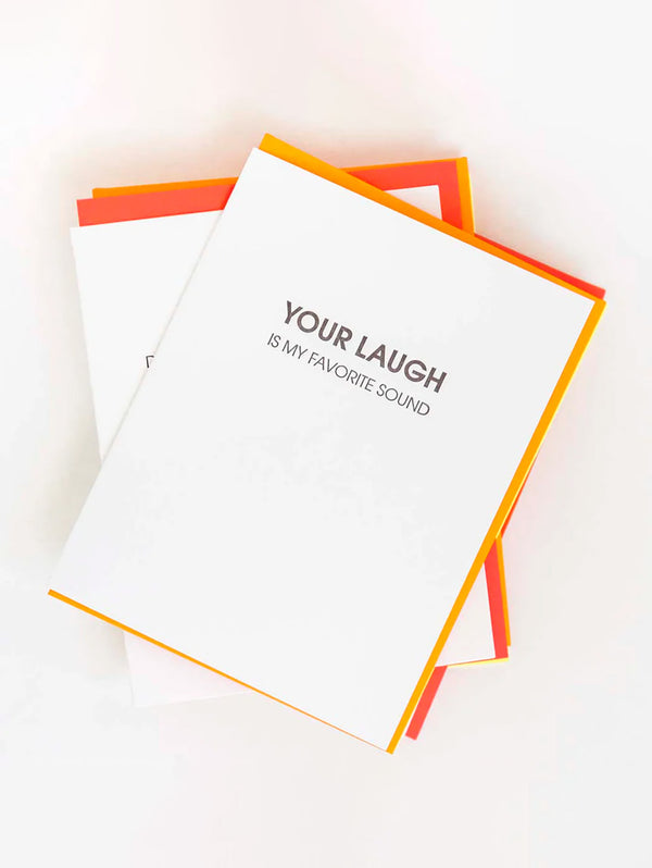 Your Laugh is My Favorite Sound - Letterpress Card-CHEZ GAGNE LETTERPRESS-Over the Rainbow